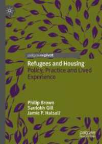 Refugees and Housing : Policy, Practice and Lived Experience （2024）