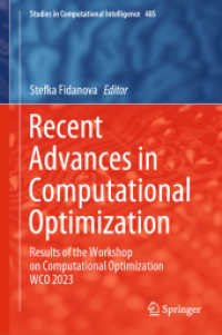 Recent Advances in Computational Optimization : Results of the Workshop on Computational Optimization WCO 2023 (Studies in Computational Intelligence) （2024）