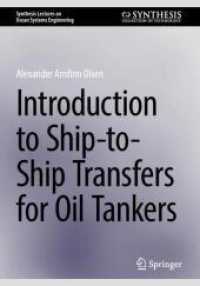 Introduction to Ship-to-Ship Transfers for Oil Tankers (Synthesis Lectures on Ocean Systems Engineering) （2024）