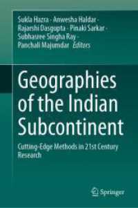 Geographies of the Indian Subcontinent : Cutting-Edge Methods in 21st Century Research （2025）