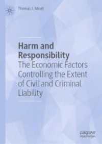 加害と責任：民事・刑事責任の度合いを左右する経済的要因<br>Harm and Responsibility : The Economic Factors Controlling the Extent of Civil and Criminal Liability （2024）