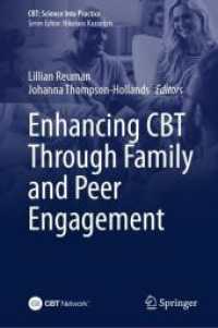 Enhancing CBT through Family and Peer Engagement (Cbt: Science into Practice) （2024）