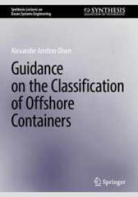 Guidance on the Classification of Offshore Containers (Synthesis Lectures on Ocean Systems Engineering) （2025）