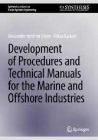 Development of Procedures and Technical Manuals for the Marine and Offshore Industries (Synthesis Lectures on Ocean Systems Engineering) （2024）