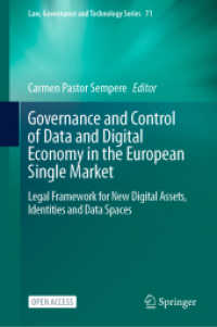 Governance and Control of Data and Digital Economy in the European Single Market : Legal Framework for New Digital Assets, Identities and Data Spaces (Law, Governance and Technology Series) （2025）