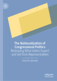 The Nationalization of Congressional Politics : Reshaping What Voters Expect and Get from Representatives （2024）