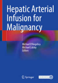Hepatic Arterial Infusion for Malignancy （2025. xix, 360 S. XIX, 360 p. 93 illus., 71 illus. in color. With onli）