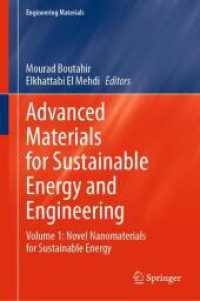 Advanced Materials for Sustainable Energy and Engineering : Volume 1: Novel Nanomaterials for Sustainable Energy (Engineering Materials) （2025）