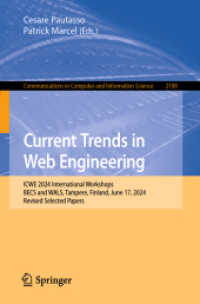 Current Trends in Web Engineering : ICWE 2024 International Workshops, BECS and WALS, Tampere, Finland, June 17, 2024, Revised Selected Papers (Communications in Computer and Information Science) （2024）
