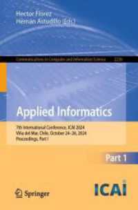 Applied Informatics : 7th International Conference, ICAI 2024, Viña del Mar, Chile, October 24-26, 2024, Proceedings, Part I (Communications in Computer and Information Science) （2024）