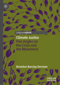 Climate Justice : Five Angles on the Crisis and the Movement （2024）