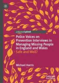 Police Voices on Prevention Interviews in Managing Missing People in England and Wales : Safe and Well? （2024）