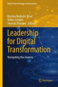 Leadership for Digital Transformation : Navigating the Journey (Digital Transformation and Innovation) （2025）