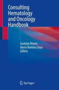 Consulting Hematology and Oncology Handbook （2024. x, 323 S. X, 323 p. 75 illus., 63 illus. in color. 235 mm）
