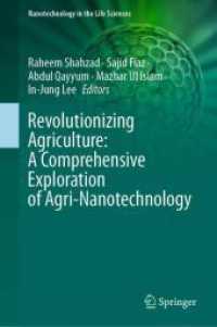 Revolutionizing Agriculture: A Comprehensive Exploration of Agri-Nanotechnology (Nanotechnology in the Life Sciences) （2024）