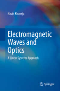 Electromagnetic Waves and Optics : A Linear Systems Approach （2024）