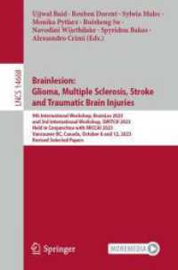 Brainlesion: Glioma, Multiple Sclerosis, Stroke and Traumatic Brain Injuries : 9th International Workshop, BrainLes 2023, and 3rd International Workshop, SWITCH 2023, Held in Conjunction with MICCAI 2023, Vancouver, BC, Canada, October 8 and 12, 2023 （2024）