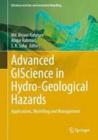 Advanced GIScience in Hydro-Geological Hazards : Applications, Modelling and Management (GIScience and Geo-environmental Modelling) （2025. xxiv, 401 S. XXIV, 401 p. 173 illus., 160 illus. in color. 254 m）