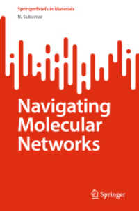 Navigating Molecular Networks (Springerbriefs in Materials) （2025）