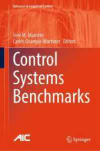Control Systems Benchmarks (Advances in Industrial Control) （2025. xvi, 223 S. XVI, 223 p. 81 illus., 41 illus. in color. With onli）