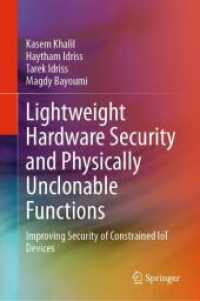 Lightweight Hardware Security and Physically Unclonable Functions : Improving Security of Constrained IoT Devices （2025）