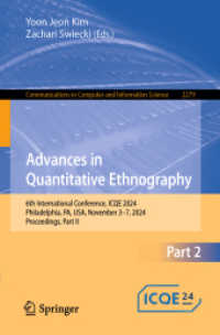 Advances in Quantitative Ethnography : 6th International Conference, ICQE 2024, Philadelphia, PA, USA, November 3-7, 2024, Proceedings, Part II (Communications in Computer and Information Science) （2024）