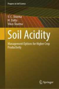 Soil Acidity : Management Options for Higher Crop Productivity (Progress in Soil Science) （2025）