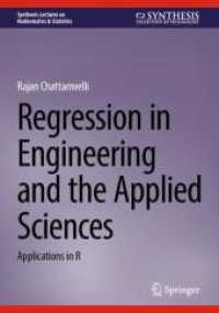 Regression in Engineering and the Applied Sciences : Applications in R (Synthesis Lectures on Mathematics & Statistics) （2025. xviii, 205 S. XVIII, 205 p. 6 illus., 5 illus. in color. 240 mm）