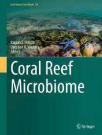 Coral Reef Microbiome (Coral Reefs of the World 20) （2025. x, 243 S. X, 243 p. 76 illus., 75 illus. in color. 279 mm）