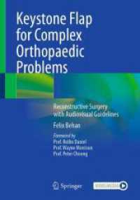 Keystone Flap for Complex Orthopaedic Problems : Reconstructive Surgery with Audiovisual Guidelines （2025. xxv, 149 S. XXV, 149 p. 466 illus., 458 illus. in color. With on）