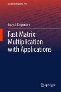 Fast Matrix Multiplication with Applications (Studies in Big Data) （2025）