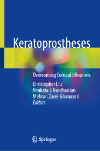 Keratoprostheses : Overcoming Corneal Blindness （2026. x, 240 S. X, 240 p. 40 illus. in color. 235 mm）