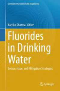 Fluorides in Drinking Water : Source, Issue, and Mitigation Strategies (Environmental Science and Engineering) （2025）