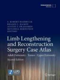 Limb Lengthening and Reconstruction Surgery Case Atlas, 2 Teile : Adult Deformity - Tumor - Upper Extremity （2. Aufl. 2025. lix, 1328 S. LIX, 1328 p. 720 illus., 361 illus. in col）