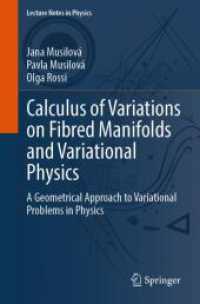Calculus of Variations on Fibred Manifolds and Variational Physics : A Geometrical Approach to Variational Problems in Physics (Lecture Notes in Physics) （2025）