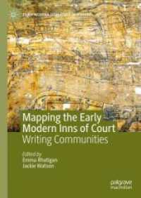 Mapping the Early Modern Inns of Court : Writing Communities (Early Modern Literature in History)