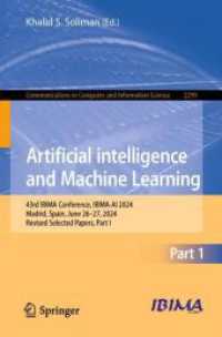 Artificial Intelligence and Machine Learning : 43rd IBIMA Conference, IBIMA-AI 2024, Madrid, Spain, June 26-27, 2024, Revised Selected Papers, Part-I (Communications in Computer and Information Science) （2025）