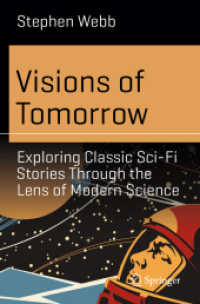 Visions of Tomorrow : Exploring Classic Sci-Fi Stories through the Lens of Modern Science (Science and Fiction) （2025）
