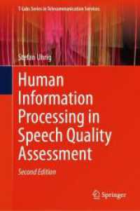 Human Information Processing in Speech Quality Assessment (T-labs Series in Telecommunication Services) （2ND）