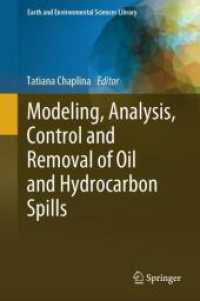 Modeling, Analysis, Control and Removal of Oil and Hydrocarbon Spills (Earth and Environmental Sciences Library)