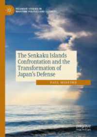 The Senkaku Islands Confrontation and the Transformation of Japan's Defense (Palgrave Studies in Maritime Politics and Security)