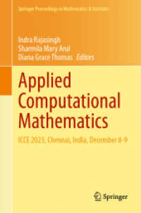 Applied Computational Mathematics : ICCE 2023, Chennai, India, December 8-9 (Springer Proceedings in Mathematics & Statistics 480) （2025. xii, 299 S. XII, 299 p. 102 illus., 62 illus. in color. 235 mm）