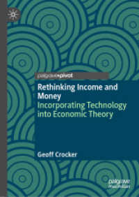 Rethinking Income and Money : Incorporating Technology into Economic Theory