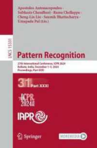 Pattern Recognition : 27th International Conference, ICPR 2024, Kolkata, India, December 1-5, 2024, Proceedings, Part XXXI (Lecture Notes in Computer Science)
