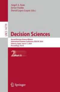 Decision Sciences : Second Decision Science Alliance International Summer Conference, DSA ISC 2024, Valencia, Spain, June 6-7, 2024, Proceedings, Part II (Lecture Notes in Computer Science)