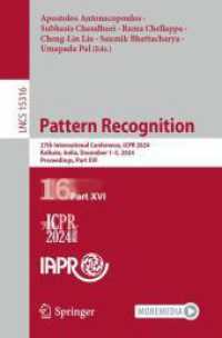 Pattern Recognition : 27th International Conference, ICPR 2024, Kolkata, India, December 1-5, 2024, Proceedings, Part XVI (Lecture Notes in Computer Science)
