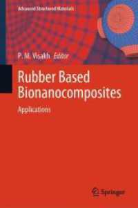 Rubber Based Bionanocomposites : Applications (Advanced Structured Materials)