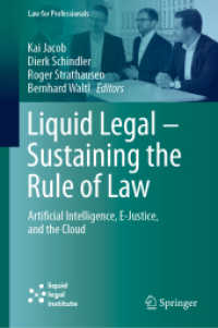 Liquid Legal - Sustaining the Rule of Law : Artificial Intelligence, E-Justice, and the Cloud (Law for Professionals)