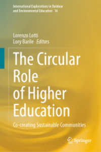 The Circular Role of Higher Education : Co-creating Sustainable Communities (International Explorations in Outdoor and Environmental Education)