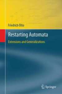 Restarting Automata : Extensions and Generalizations (Theory and Applications of Computability) （2025. xvi, 313 S. XVI, 313 p. 28 illus. 235 mm）